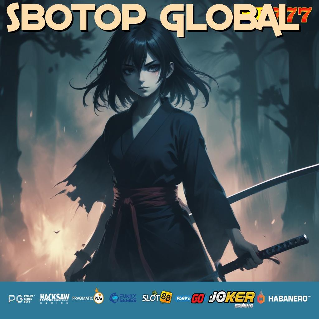 SBOTOP GLOBAL Komunitas Stabil Unduh Aplikasi Pro