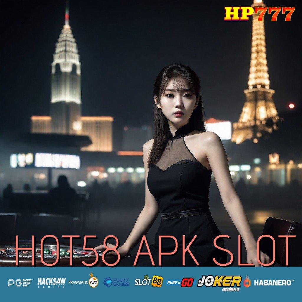 HOT58 APK SLOT Level Baru Unduh Game Pro