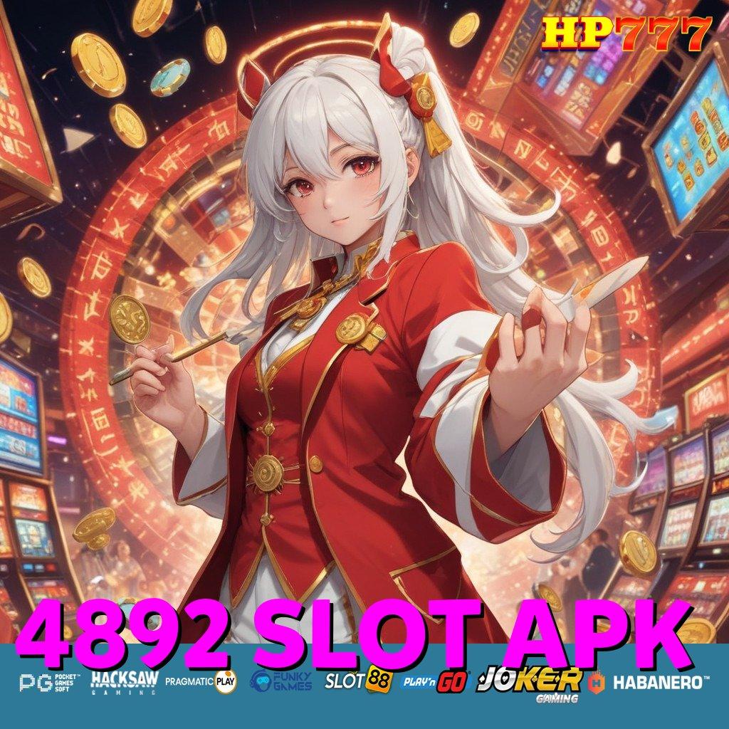 4892 SLOT APK Untung Instan Daftar Instan