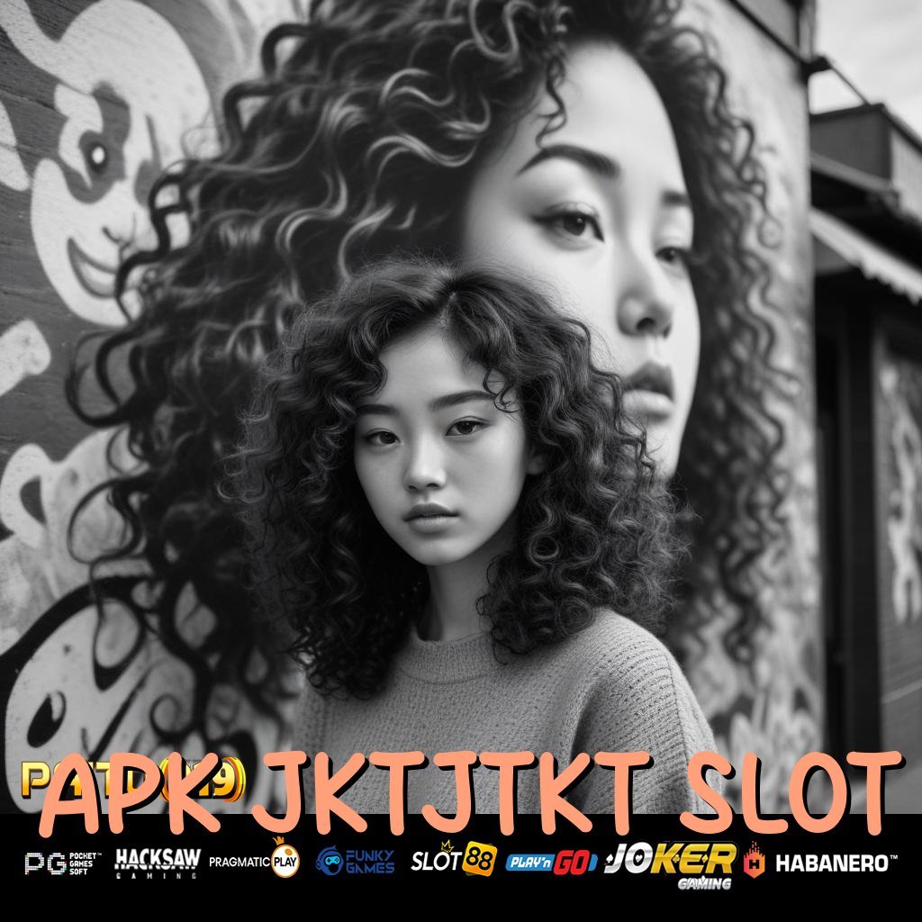 APK JKTJTKT SLOT - APK Terbaru untuk Unduh dan Login di Android/iOS