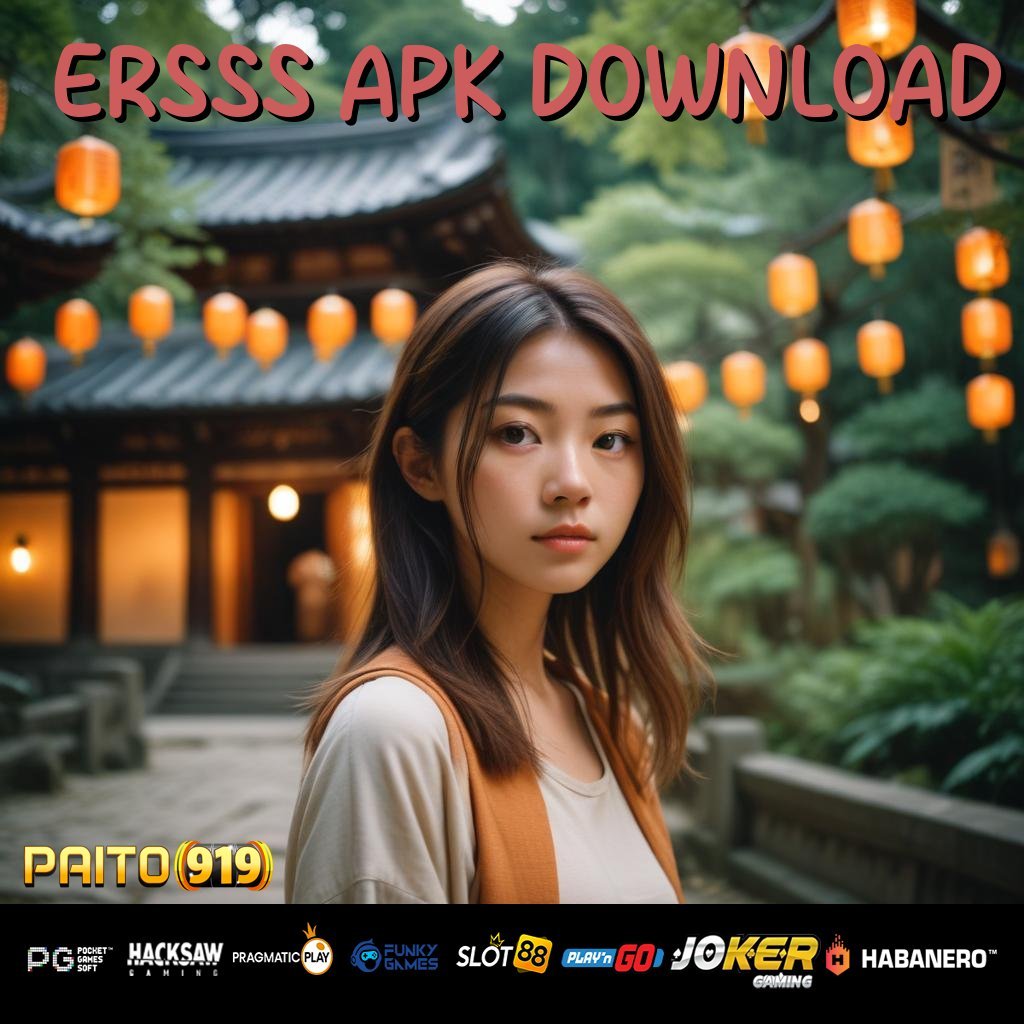 ERSSS APK DOWNLOAD - Login Praktis dengan APK Versi Terbaru untuk Semua Perangkat