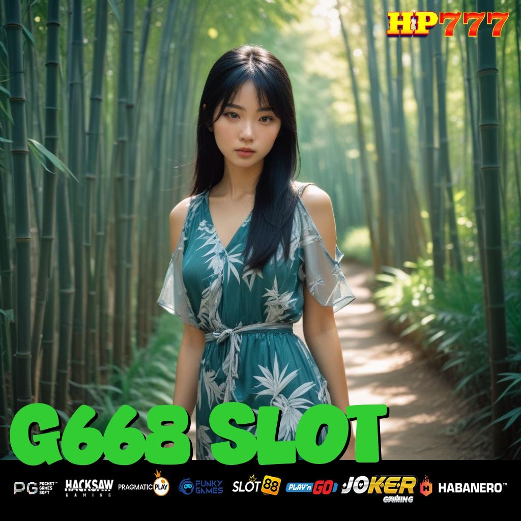 G668 SLOT