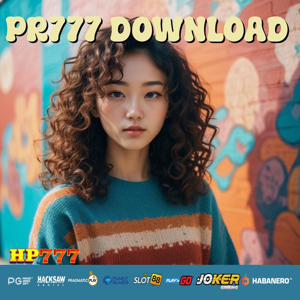 PR777 DOWNLOAD Akses Gratis Peluang Usaha Pekerjaan