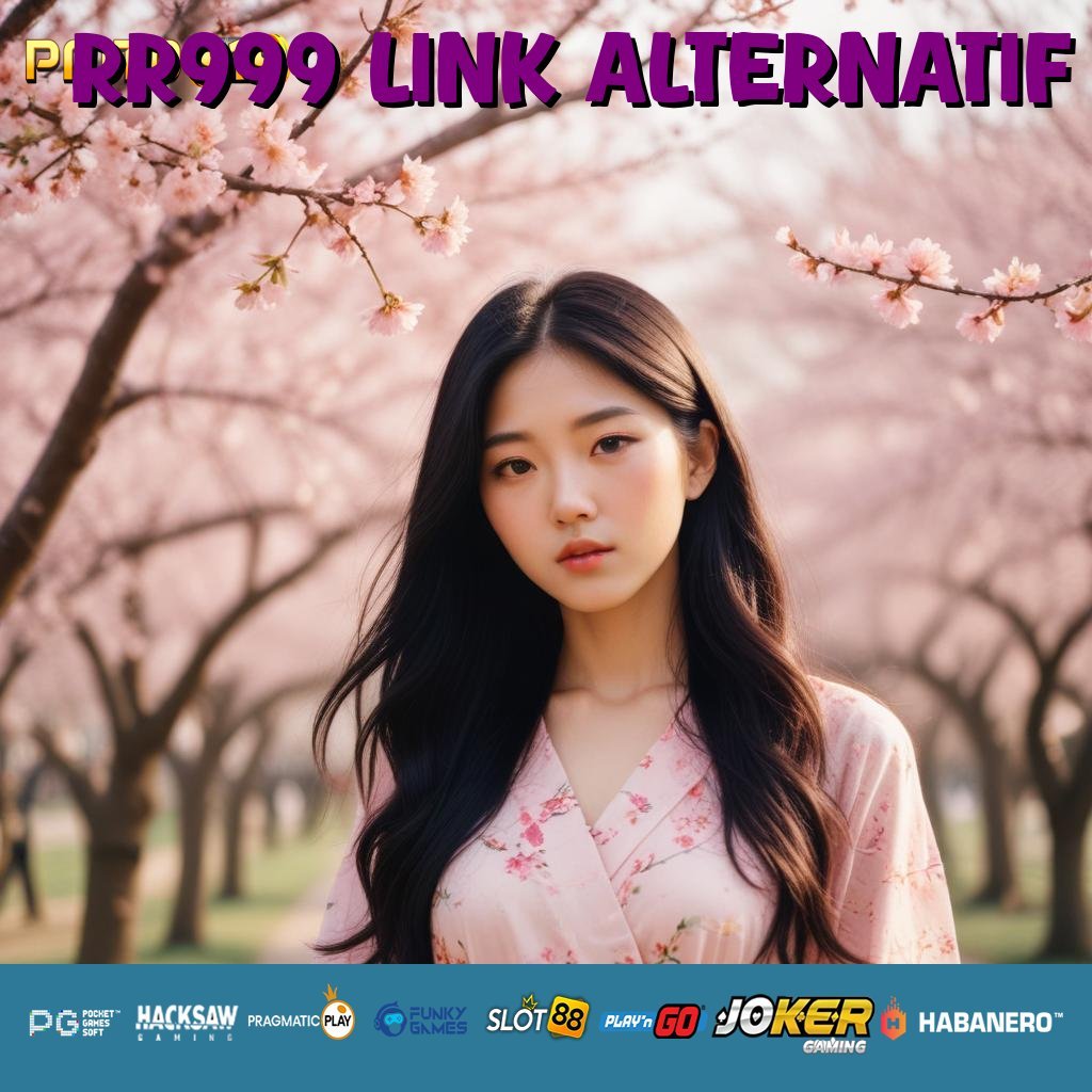 RR999 LINK ALTERNATIF - Unduh APK Intuitif untuk Pengalaman Login Sempurna