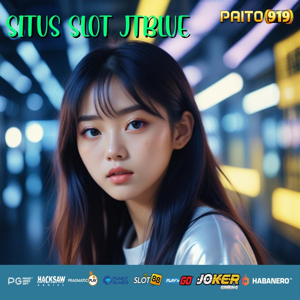 SITUS SLOT JTBLUE - Unduh APK Baru dengan Fitur Login Unggulan