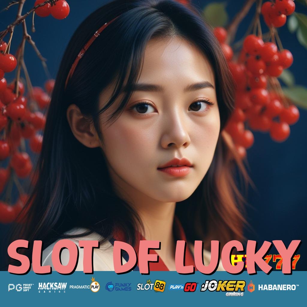 SLOT DF LUCKY Akses Kotak Masuk Perdagangan Langsung