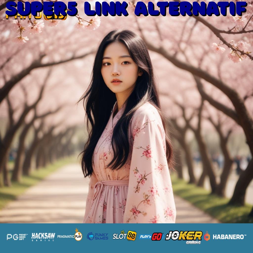 SUPER5 LINK ALTERNATIF - Instal APK Baru untuk Login Praktis di Semua Platform