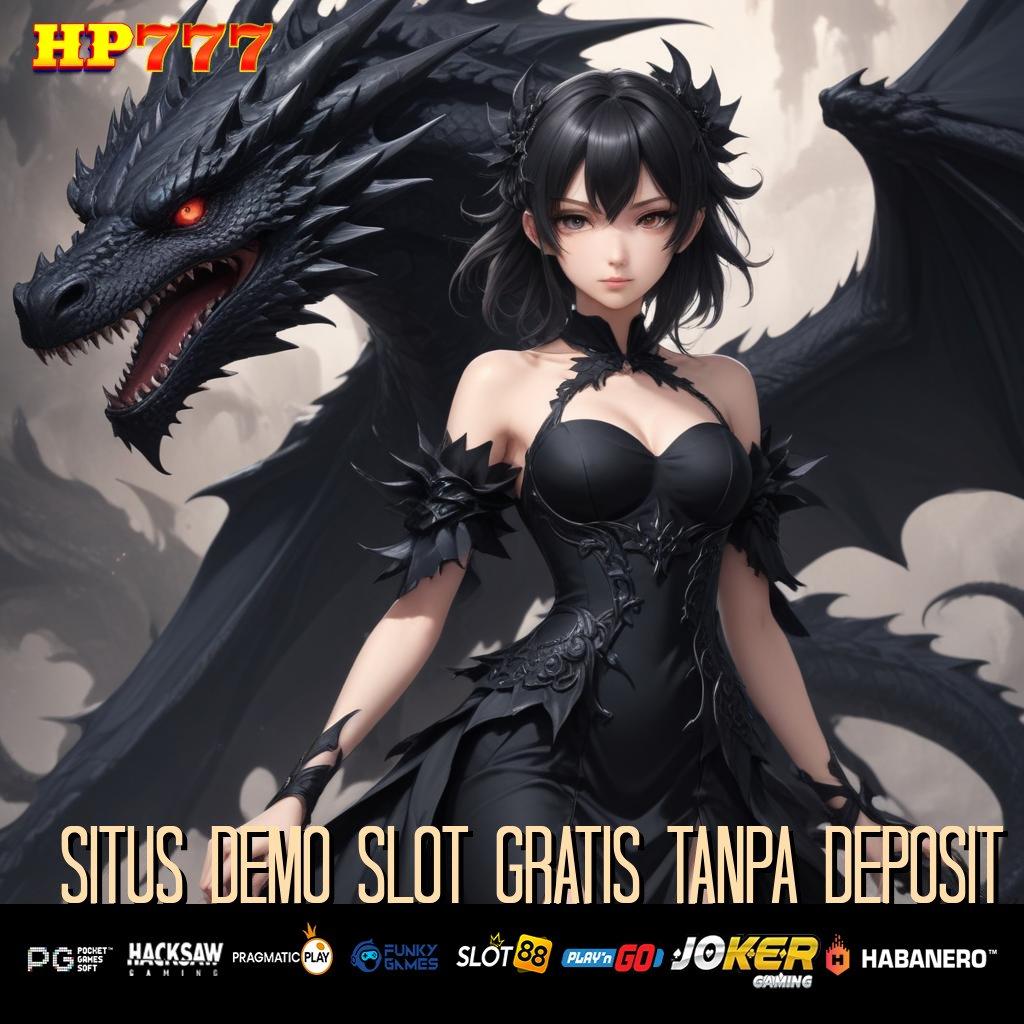 SITUS DEMO SLOT GRATIS TANPA DEPOSIT Diskusi Beragam Pasang Sekarang Tanpa Biaya