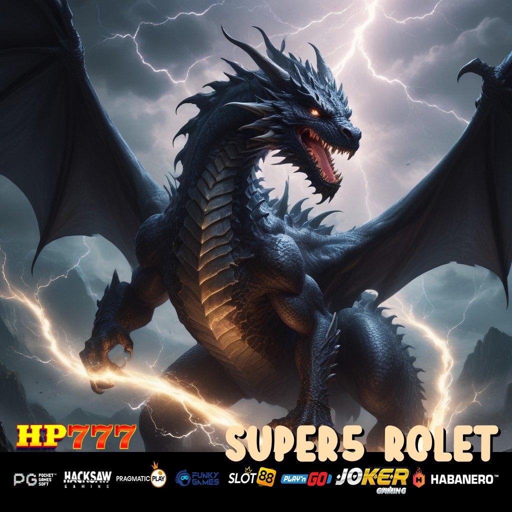 SUPER5 ROLET Bonus Hadiah Tanpa Biaya Daftar