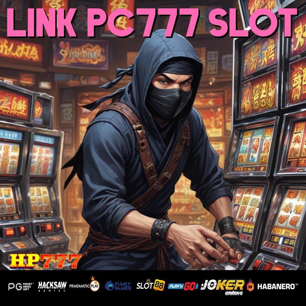 LINK PC777 SLOT Kemudahan Cepat Update 2024 Slot Peningkatan Kecepatan