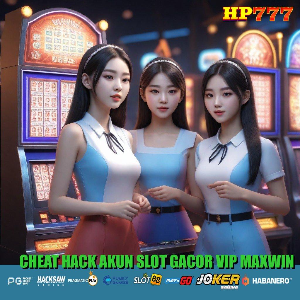 CHEAT HACK AKUN SLOT GACOR VIP MAXWIN Mengakses Simple Platform Bermanfaat