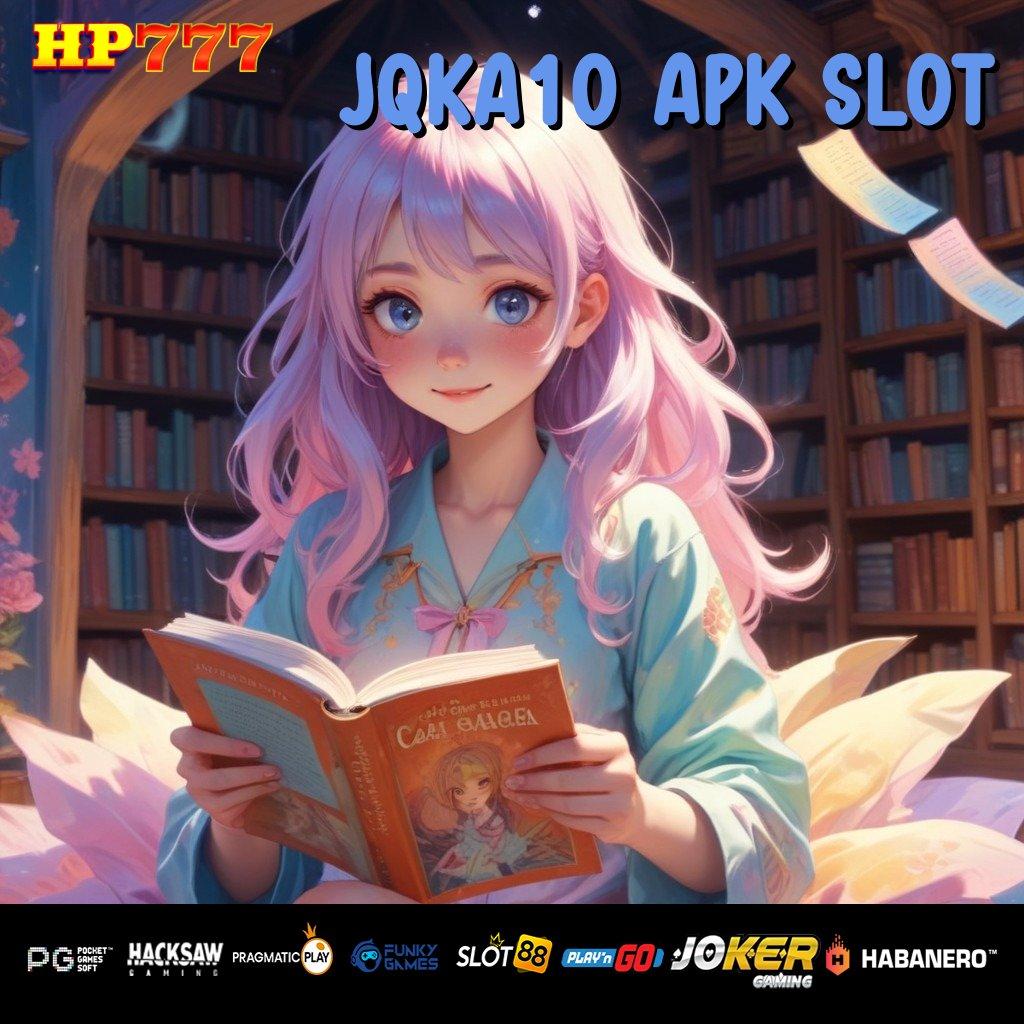 JQKA10 APK SLOT Platform Intelligent Jasa Las